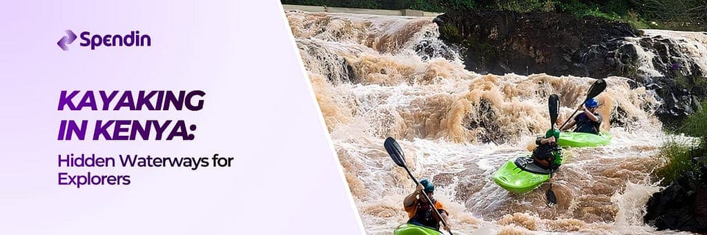 Kayaking in Kenya: Hidden Waterways for Explorers