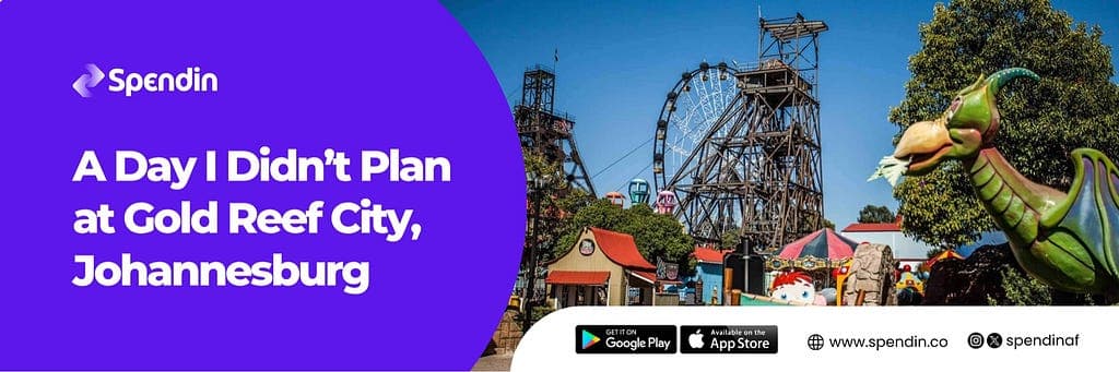 A Day I Didn’t Plan at Gold Reef City, Johannesburg