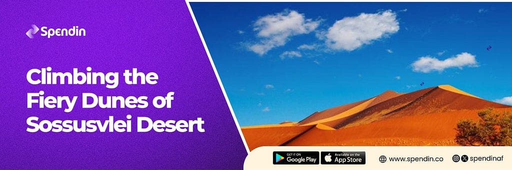 Climbing the Fiery Dunes of Sossusvlei Desert