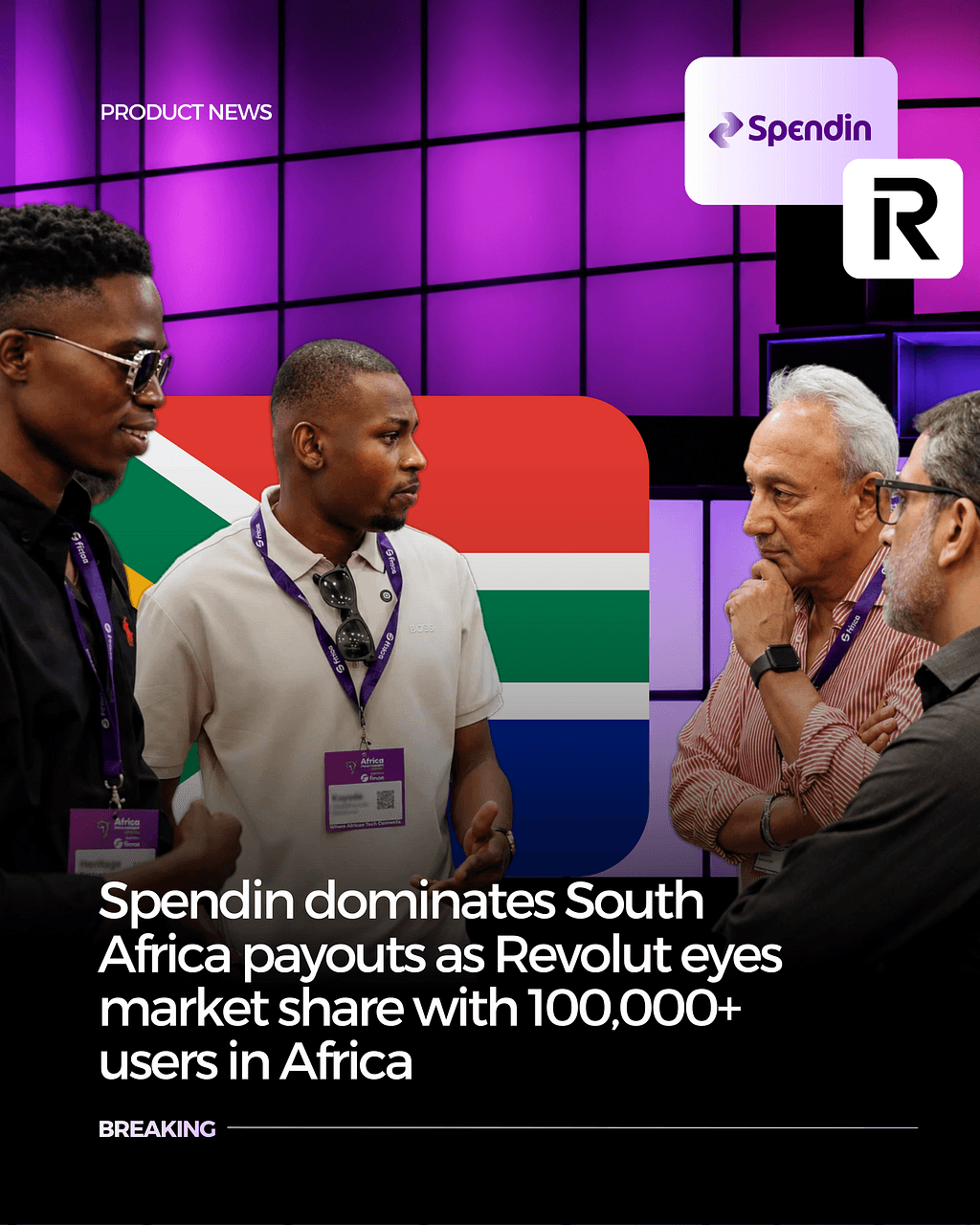 Spendin dominates South Africa payouts as Revolut eyes market share with 100,000+ users in Africa.